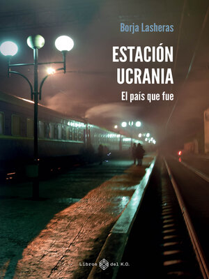 cover image of Estación Ucrania